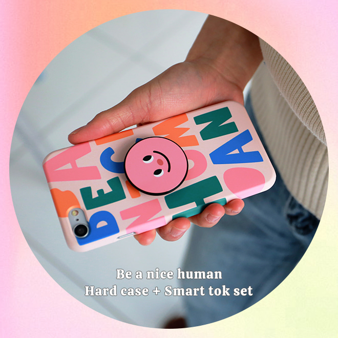 [특가♥]Be a nice human 하드케이스 + 스마트톡 세트